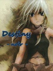 Destiny ~noir~漫画