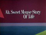 Ah, Sweet Mouse-Story of Life漫画