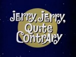 Jerry, Jerry, Quite Contrary漫画