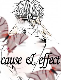 Cause＆Effect漫画