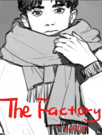 The Factory工厂漫画