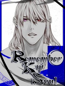 Remember Kyi Soul漫画