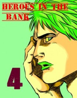 Heroes in the bank漫画