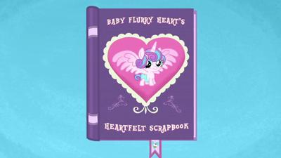 Baby Flurry Heart's Heartfelt Scrapbook
