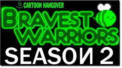 Bravest Warriors Season 2